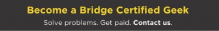 Become a Bridge Certified Geek